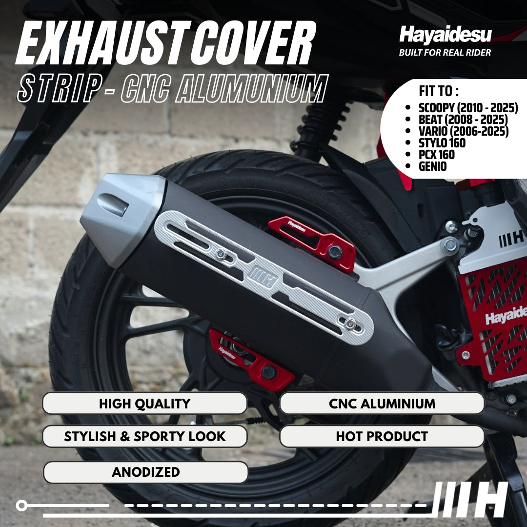 Hayaidesu Exhaust / Knalpot Cover Aluminium CNC (STRIP) Vario/Scoopy/Beat/Stylo/Pcx/Genio
