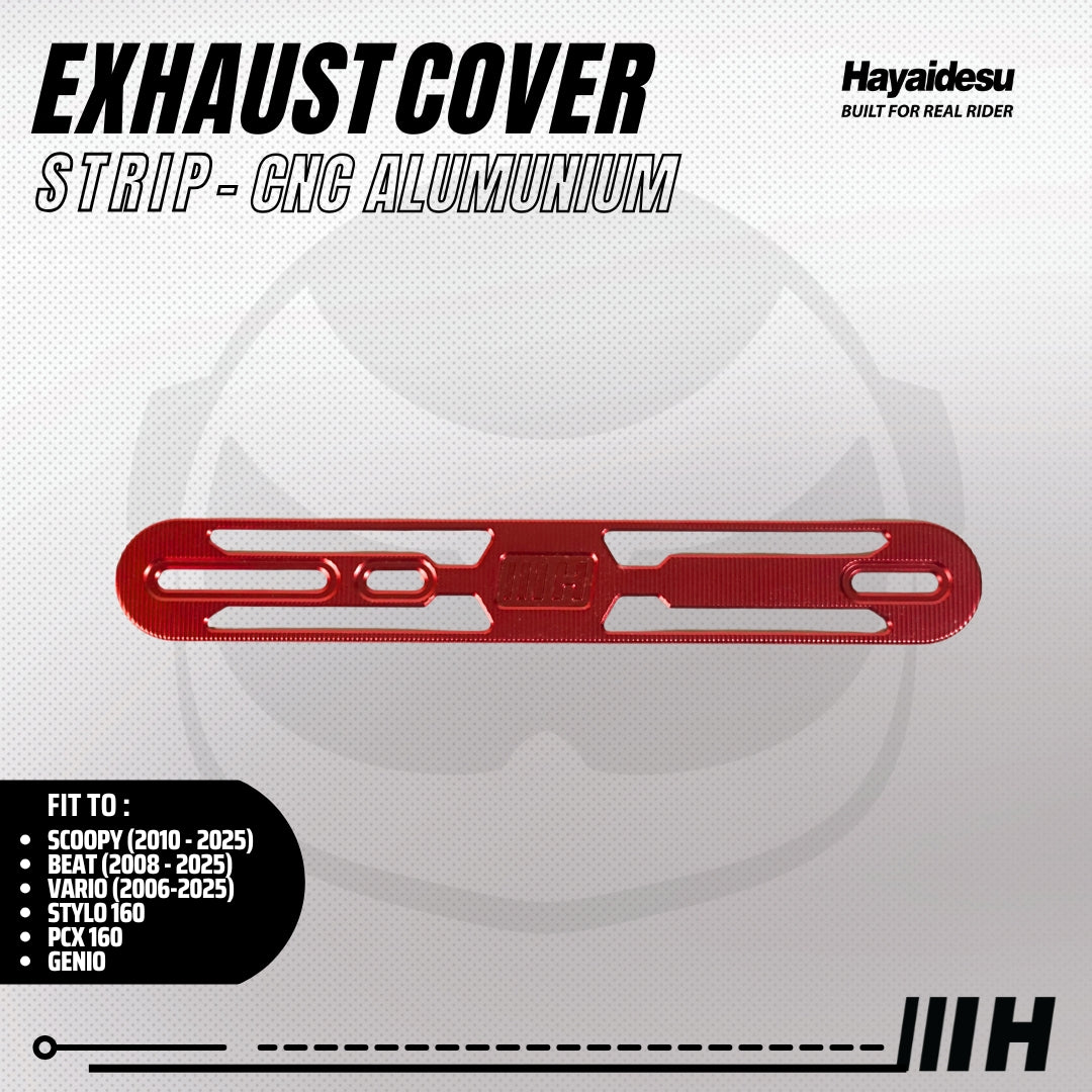 Hayaidesu Exhaust / Knalpot Cover Aluminium CNC (STRIP) Vario/Scoopy/Beat/Stylo/Pcx/Genio