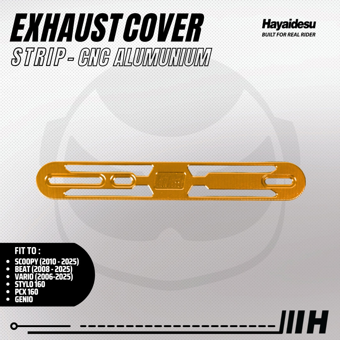 Hayaidesu Exhaust / Knalpot Cover Aluminium CNC (STRIP) Vario/Scoopy/Beat/Stylo/Pcx/Genio