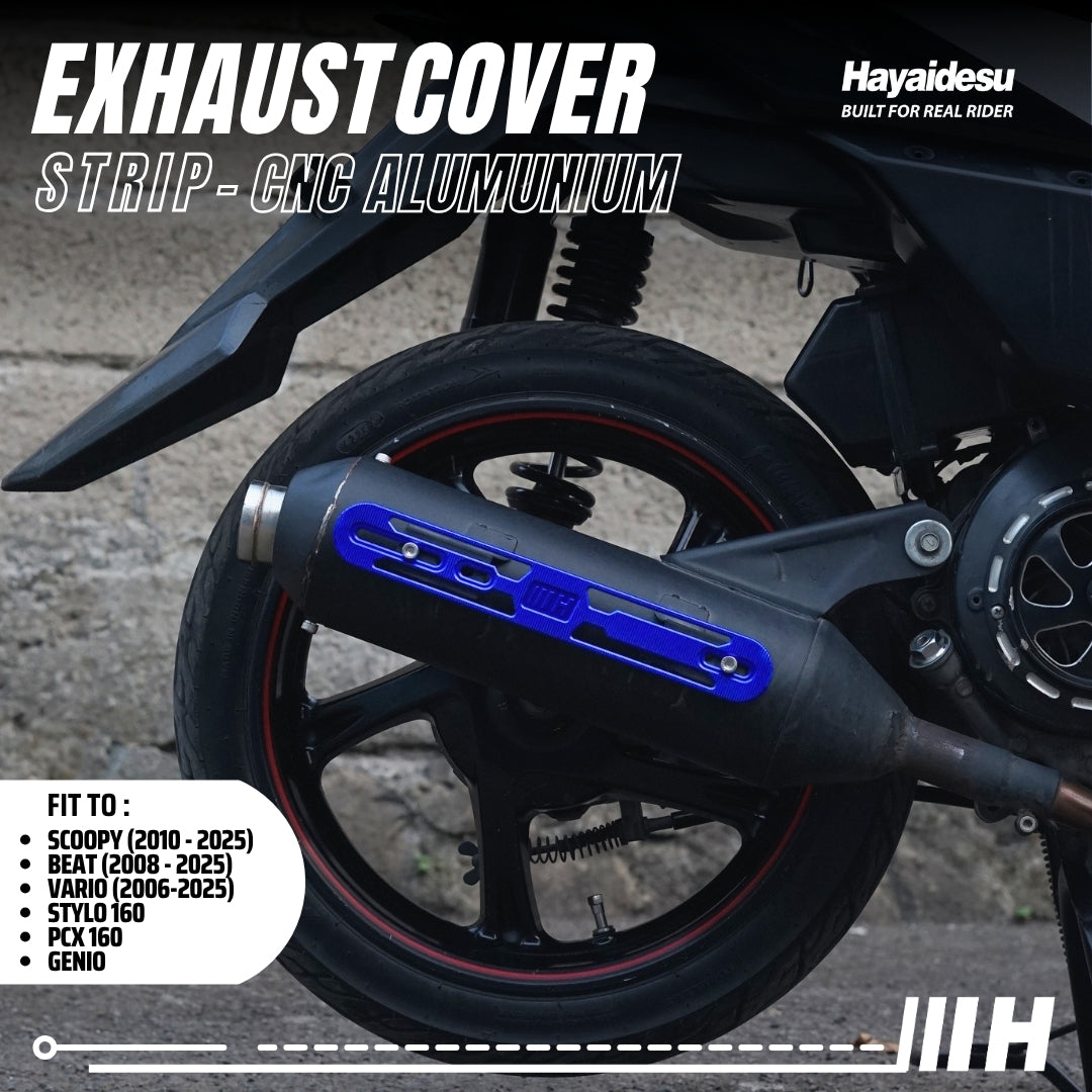 Hayaidesu Exhaust / Knalpot Cover Aluminium CNC (STRIP) Vario/Scoopy/Beat/Stylo/Pcx/Genio