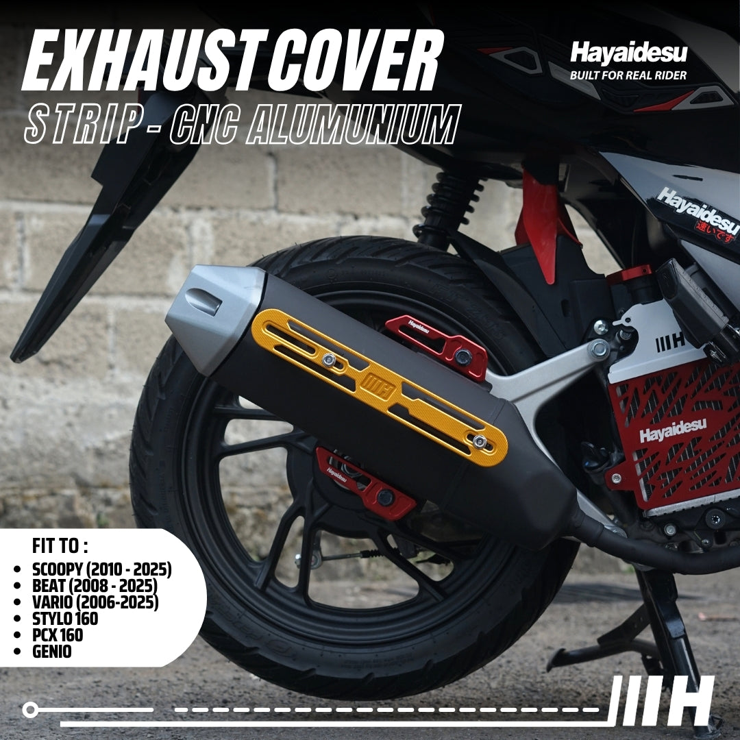 Hayaidesu Exhaust / Knalpot Cover Aluminium CNC (STRIP) Vario/Scoopy/Beat/Stylo/Pcx/Genio