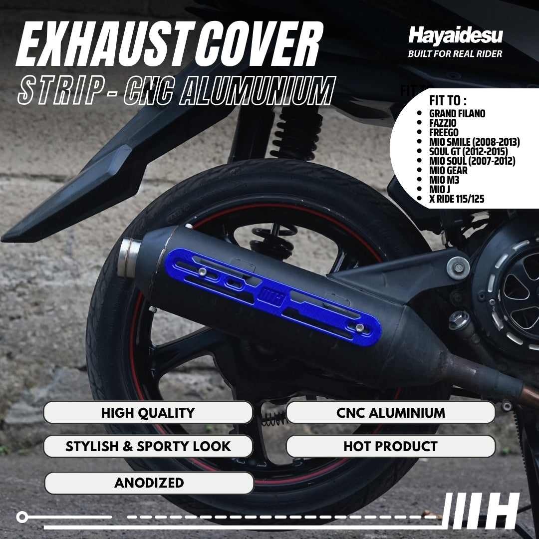 Hayaidesu Exhaust / Knalpot Cover Aluminium CNC (STRIP) Mio/Fazzio/Freego/Filano/Soul GT/X-Ride