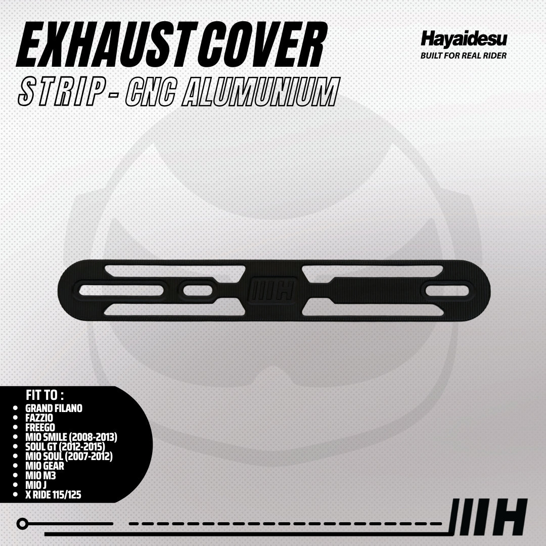 Hayaidesu Exhaust / Knalpot Cover Aluminium CNC (STRIP) Mio/Fazzio/Freego/Filano/Soul GT/X-Ride