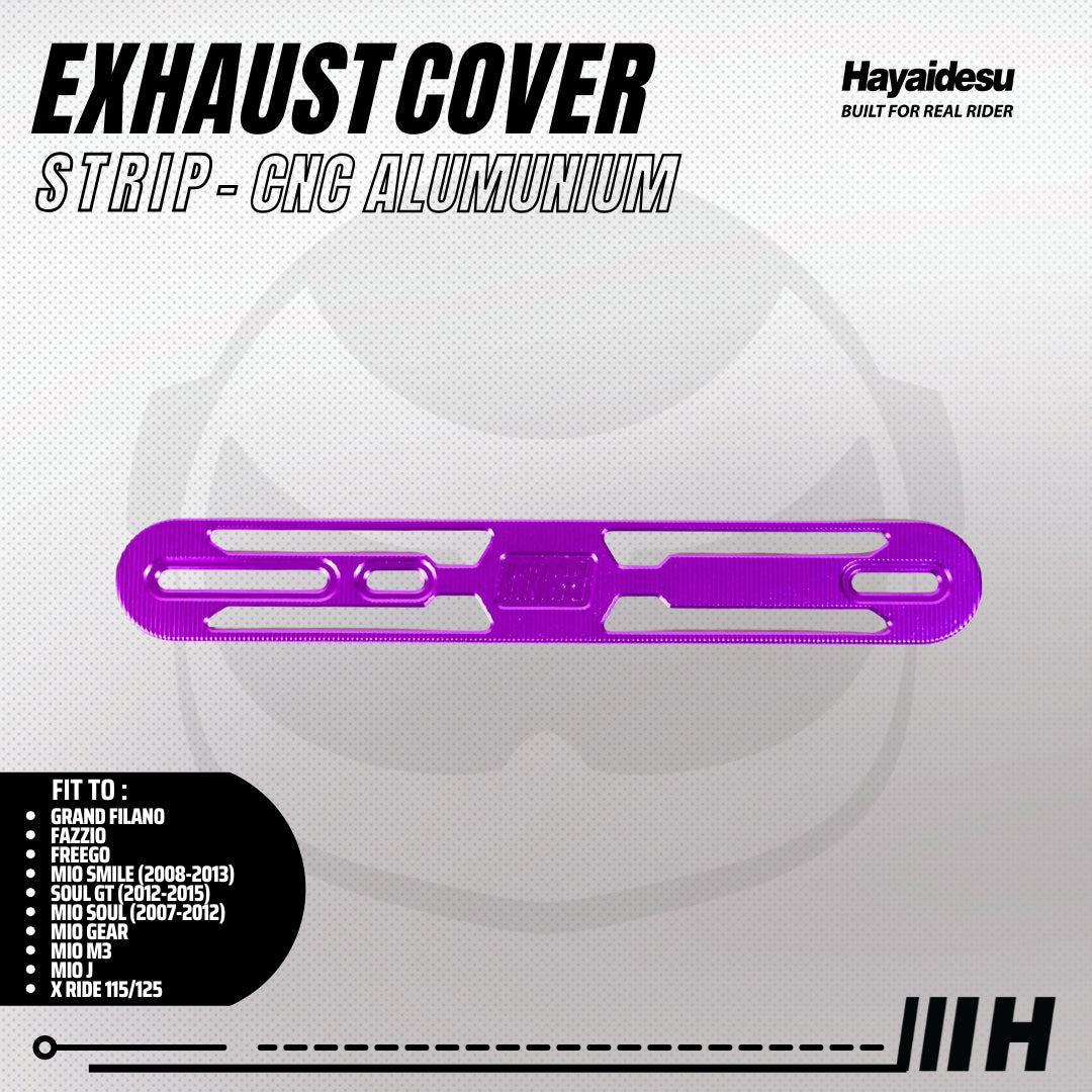 Hayaidesu Exhaust / Knalpot Cover Aluminium CNC (STRIP) Mio/Fazzio/Freego/Filano/Soul GT/X-Ride