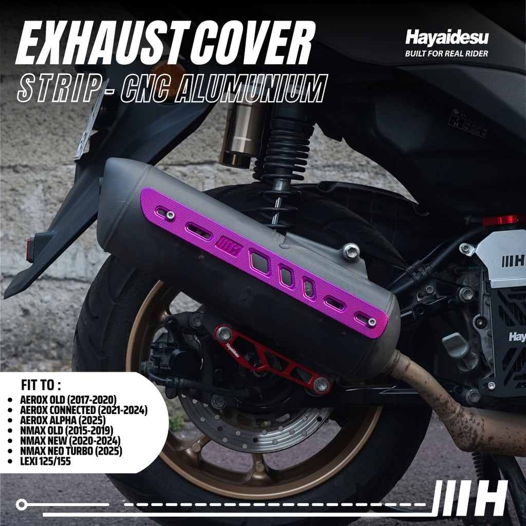 Hayaidesu Exhaust / Knalpot Cover Aluminium CNC (STRIP) NMAX / LEXI / AEROX