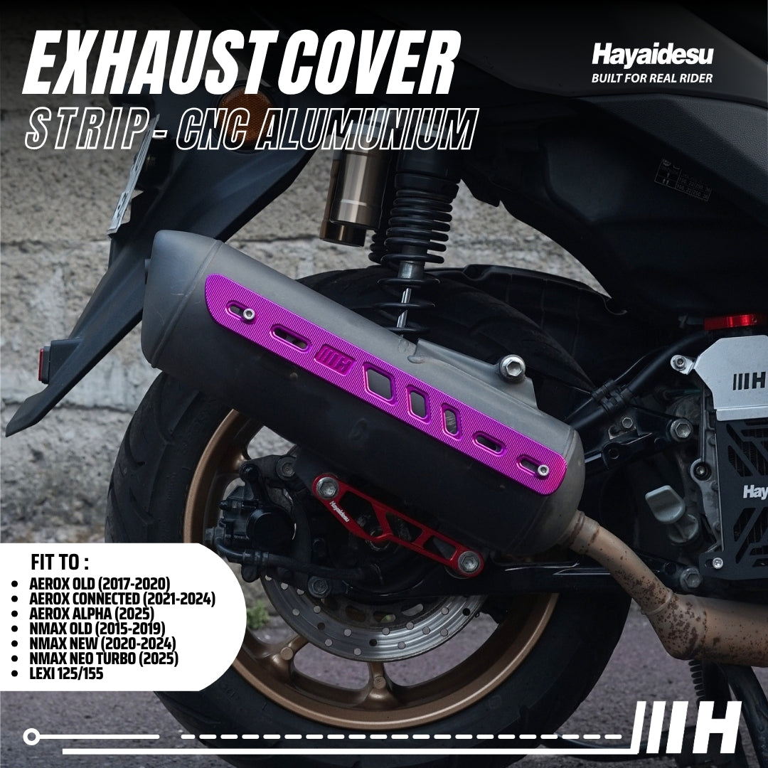 Hayaidesu Exhaust / Knalpot Cover Aluminium CNC (STRIP) NMAX / LEXI / AEROX