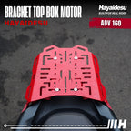 Hayaidesu Bracket Top Box Motor ADV 160 - Bracket Dudukan Box Belakang ADV 160