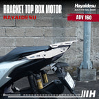 Hayaidesu Bracket Top Box Motor ADV 160 - Bracket Dudukan Box Belakang ADV 160