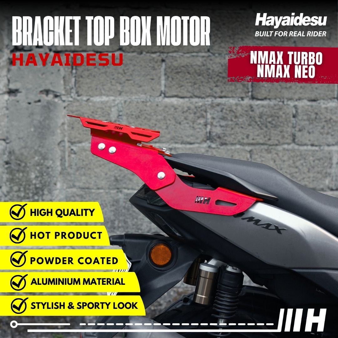 Hayaidesu Bracket Top Box Motor NMAX TURBO/NEO - Bracket Dudukan Box Belakang NMAX TURBO/NEO