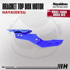 Hayaidesu Bracket Top Box Motor NMAX TURBO/NEO - Bracket Dudukan Box Belakang NMAX TURBO/NEO