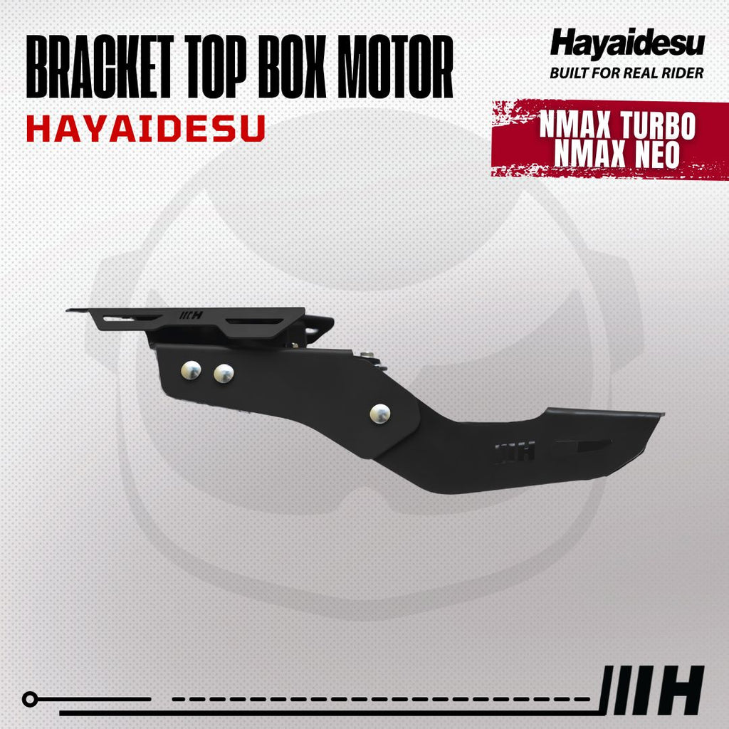 Hayaidesu Bracket Top Box Motor NMAX TURBO/NEO - Bracket Dudukan Box Belakang NMAX TURBO/NEO