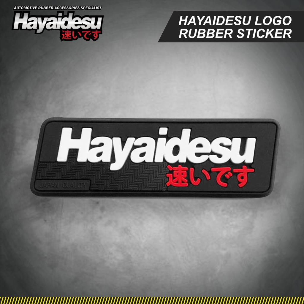 Hayaidesu Logo Rubber Sticker