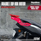 Hayaidesu Bracket Top Box Motor NMAX TURBO/NEO - Bracket Dudukan Box Belakang NMAX TURBO/NEO
