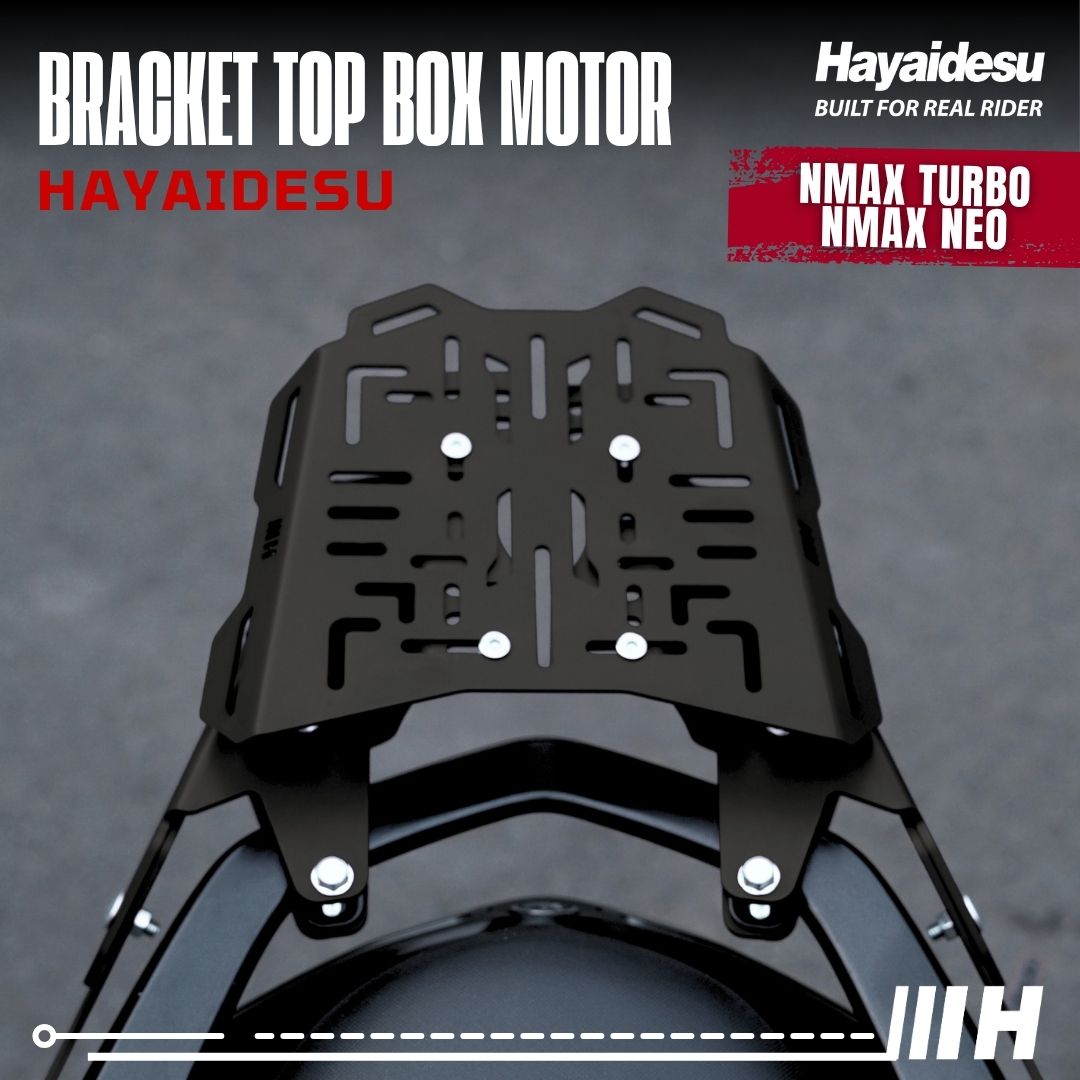 Hayaidesu Bracket Top Box Motor NMAX TURBO/NEO - Bracket Dudukan Box Belakang NMAX TURBO/NEO