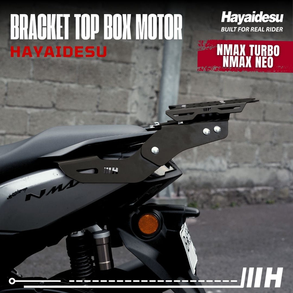Hayaidesu Bracket Top Box Motor NMAX TURBO/NEO - Bracket Dudukan Box Belakang NMAX TURBO/NEO