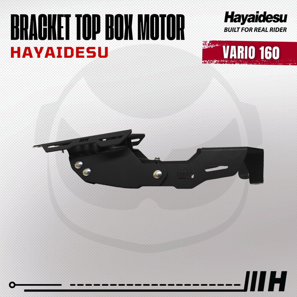Hayaidesu Bracket Top Box Motor VARIO 160 - Bracket Dudukan Box Belakang VARIO 160