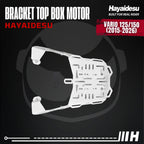 Hayaidesu Bracket Top Box Motor VARIO 125/150 (2015-2026) - Bracket Dudukan Box Belakang VARIO 125/150