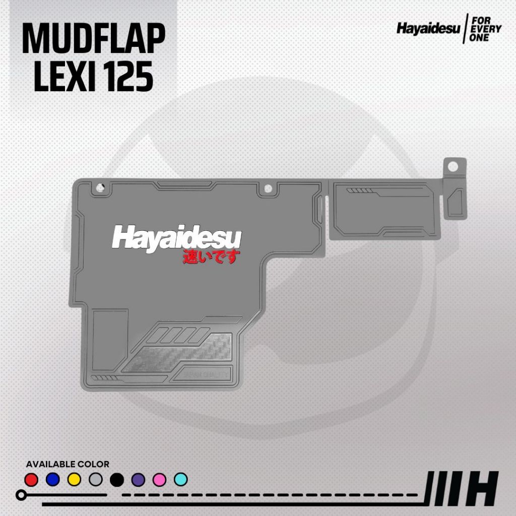 Hayaidesu Mud Flap LEXI 125 Penahan Lumpur - Premium Quality