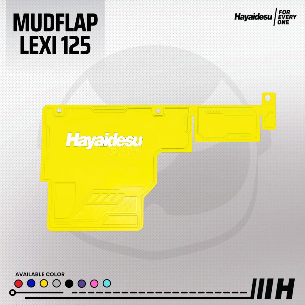 Hayaidesu Mud Flap LEXI 125 Penahan Lumpur - Premium Quality