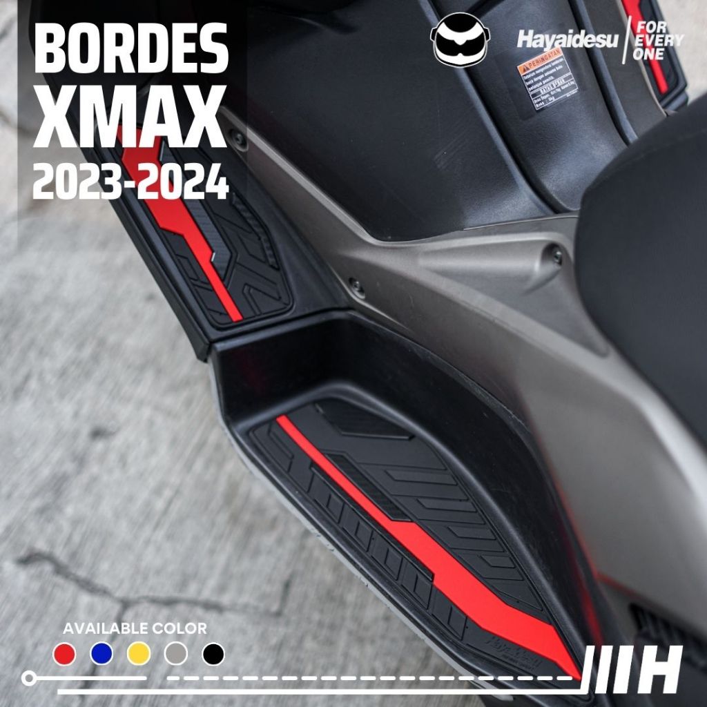 Hayaidesu Floor Step Boardrest Karpet Motor XMAX 2023-2024 Bordes -  Premium Quality