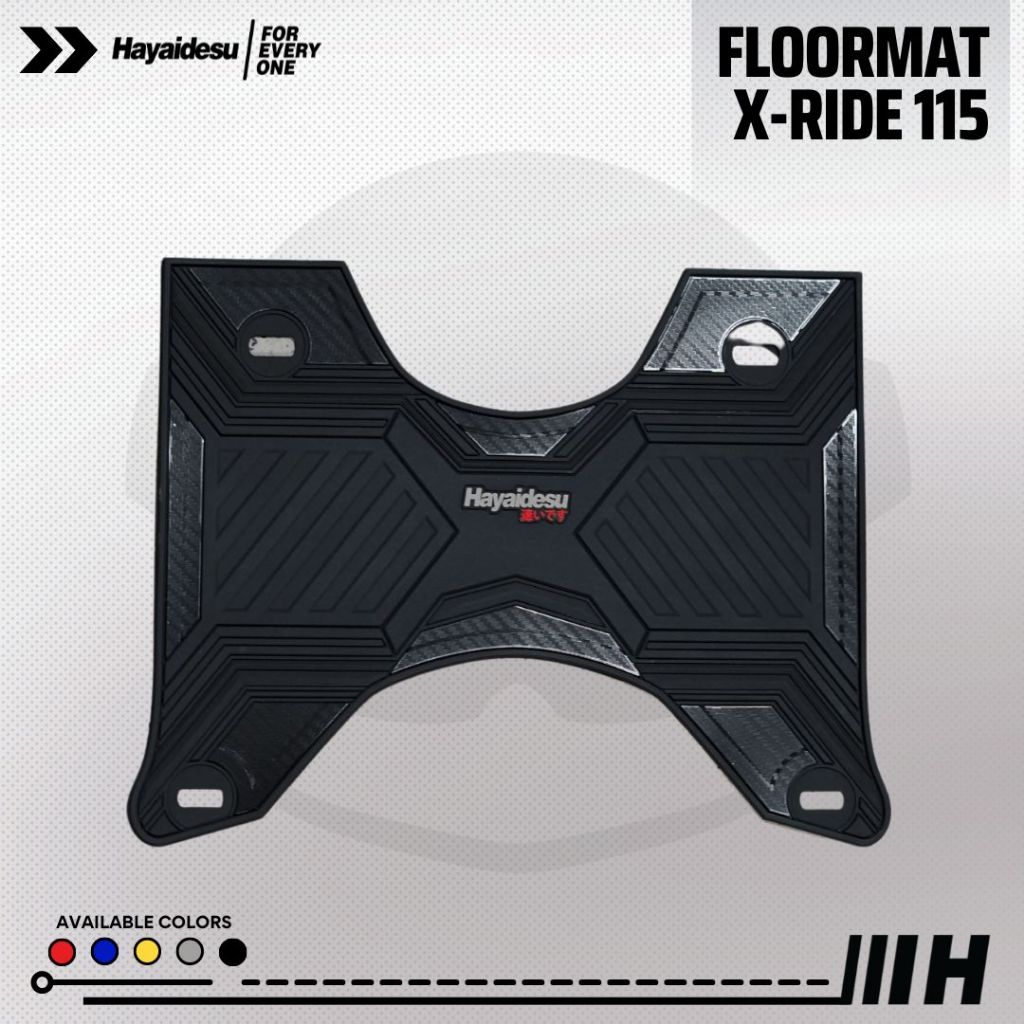 Hayaidesu Karpet Motor Floor Mat X-RIDE 115 - Premium Quality