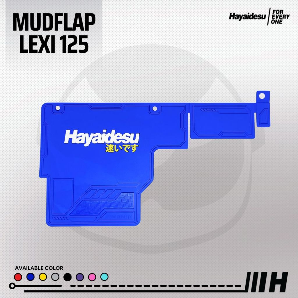 Hayaidesu Mud Flap LEXI 125 Penahan Lumpur - Premium Quality