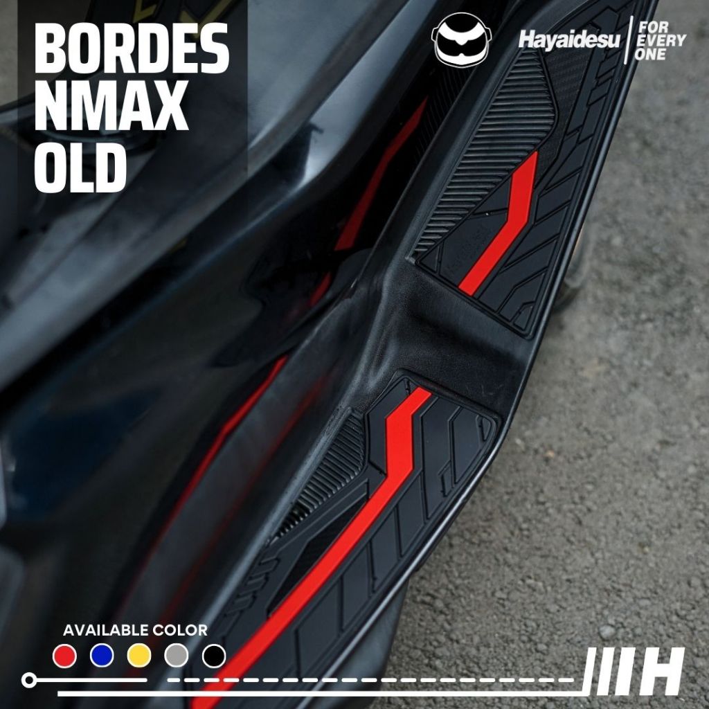 Hayaidesu Floor Step Boardrest Karpet Motor NMAX OLD Bordes -  Premium Quality