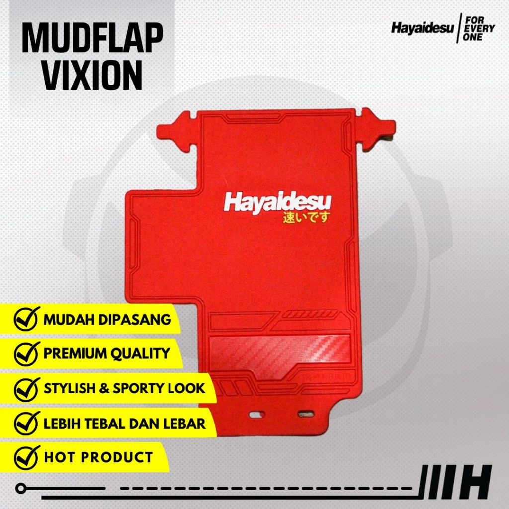 Hayaidesu Mud Flap VIXION Penahan Lumpur  - PREMIUM
