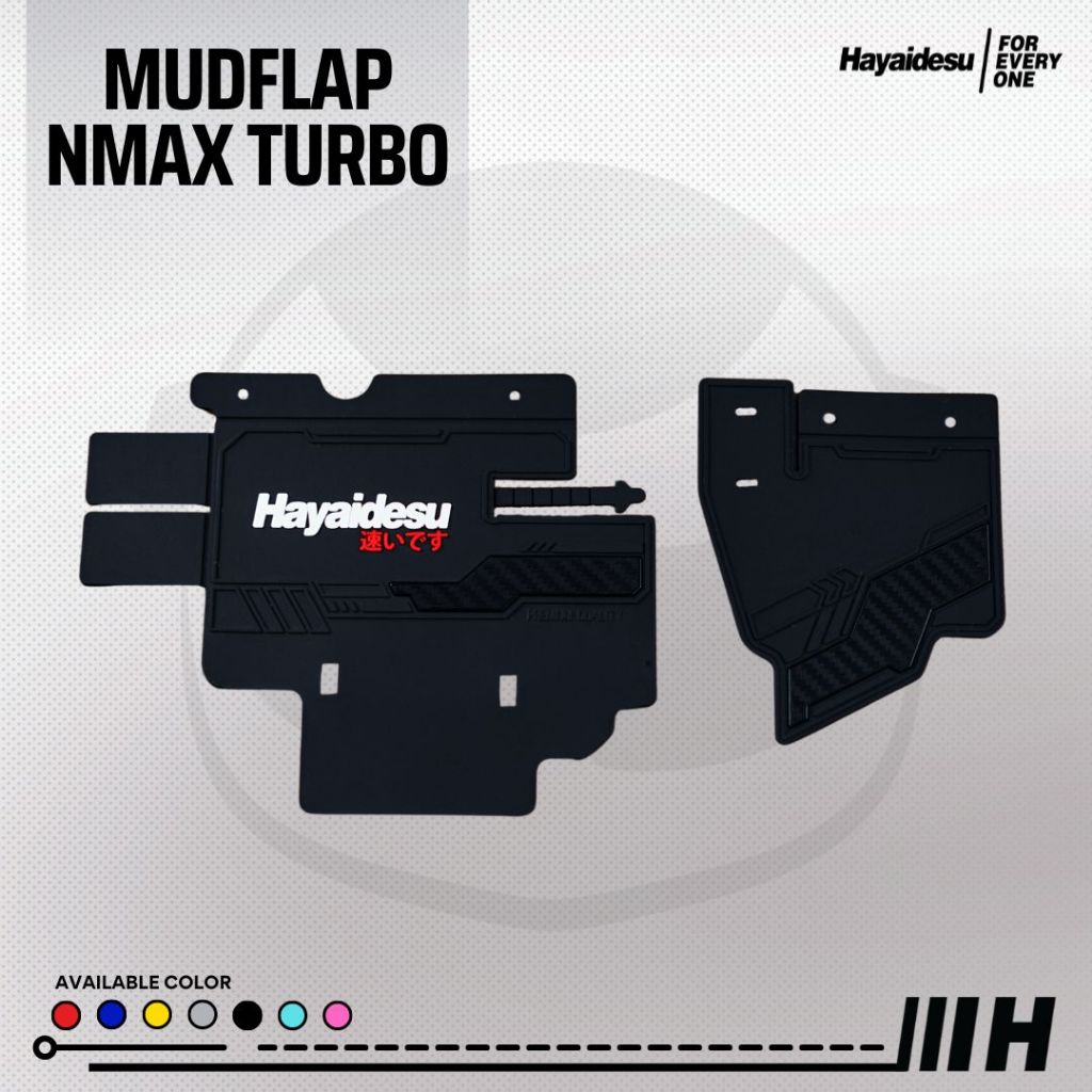 Hayaidesu NMAX TURBO Mudflap Penahan Lumpur - PREMIUM