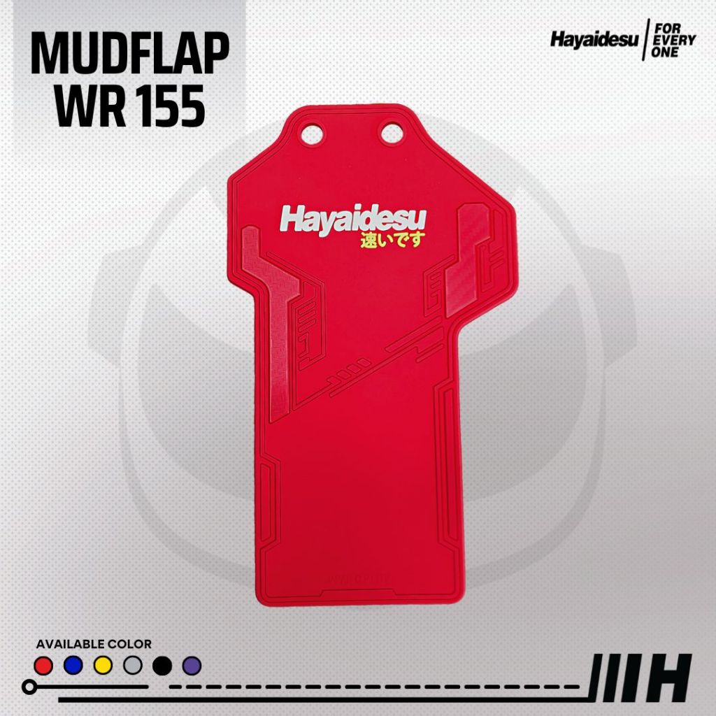 Hayaidesu Mud Flap WR155 Penahan Lumpur Motor