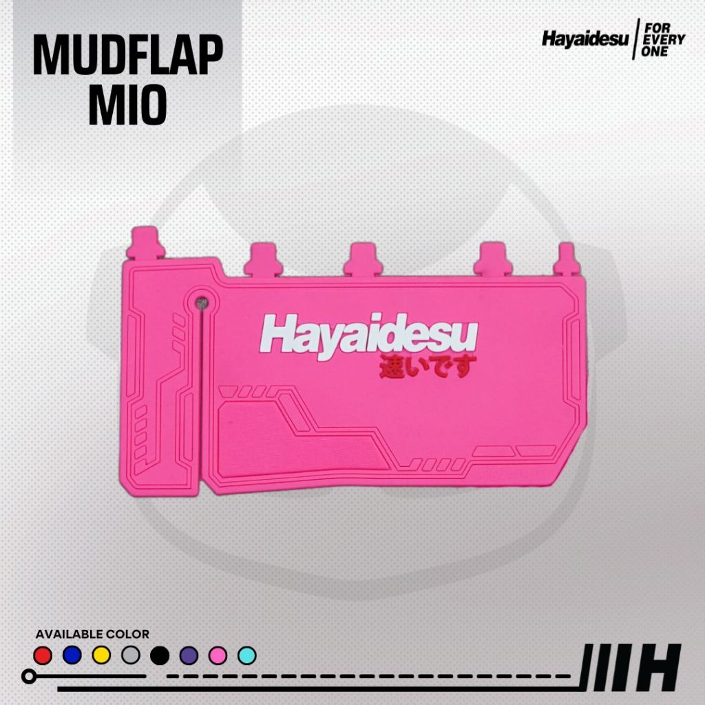 Hayaidesu Mud Flap YAMAHA MIO M3 , MIO J , MIO S , MIO Z , FINO FI , X-RIDE 125 , SOUL GT 125