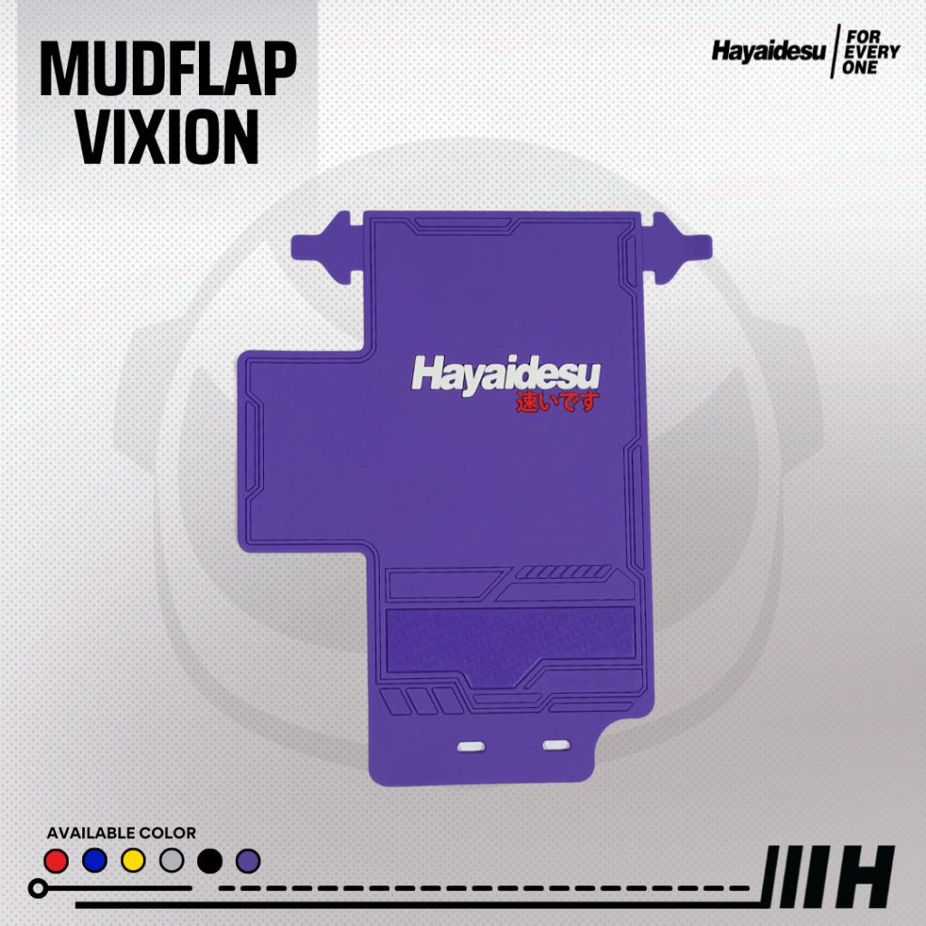 Hayaidesu Mud Flap VIXION Penahan Lumpur  - PREMIUM
