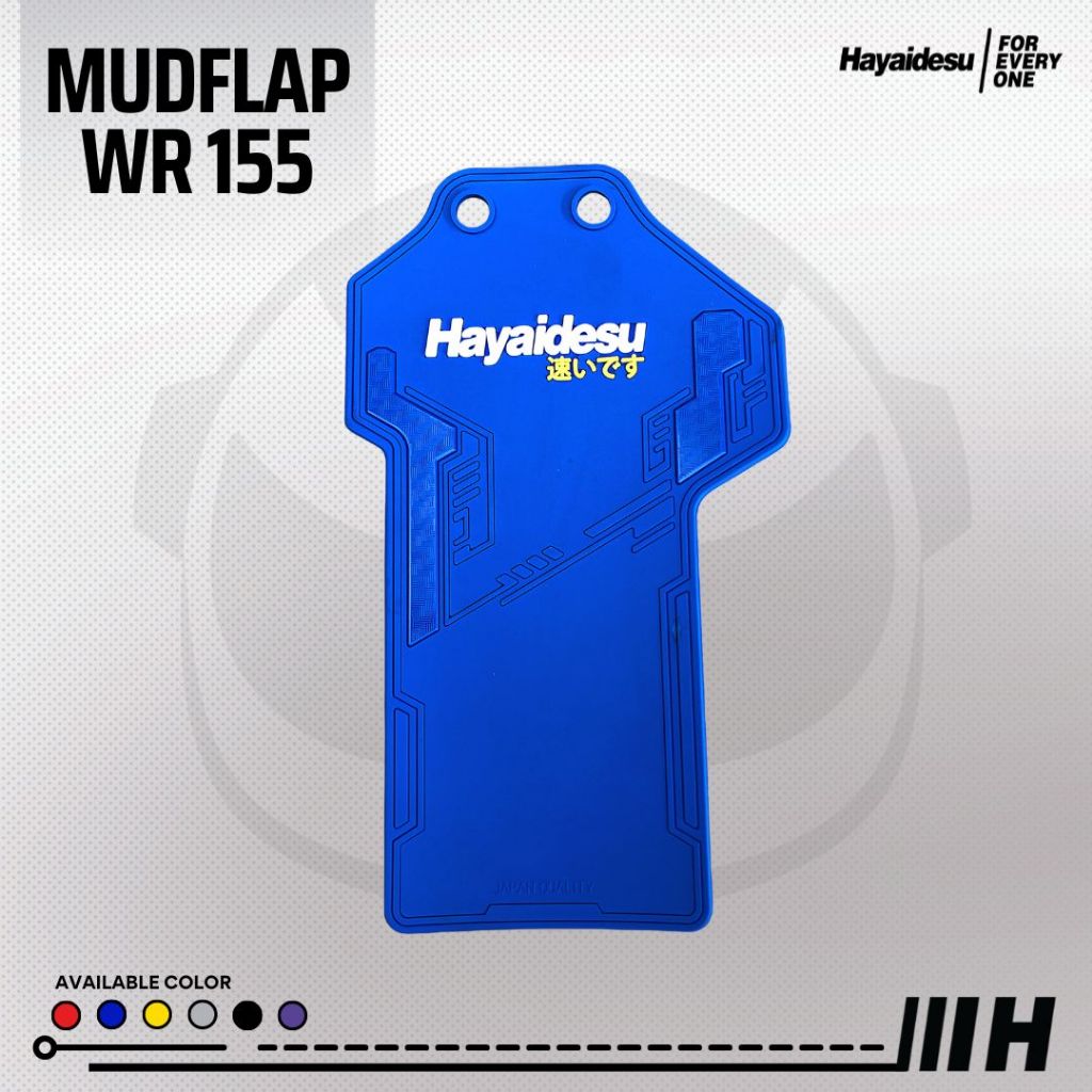 Hayaidesu Mud Flap WR155 Penahan Lumpur Motor
