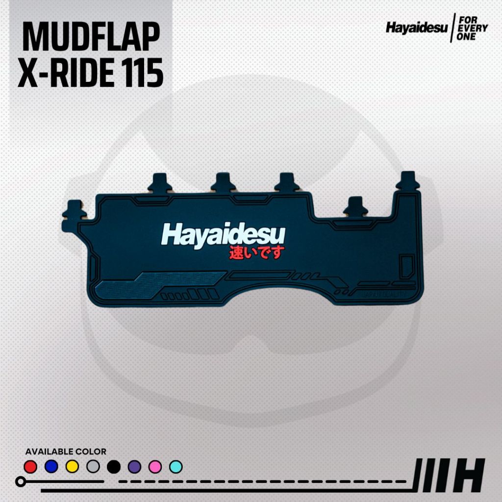 Hayaidesu Mud Flap XRIDE 115 Penahan Lumpur - Premium