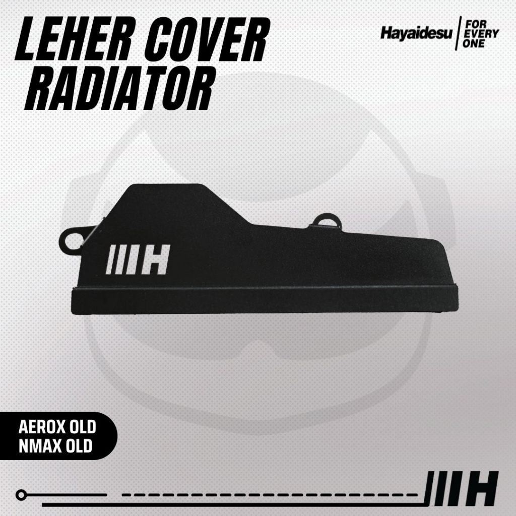 Hayaidesu Yamaha AEROX OLD / NMAX OLD / LEXI 125 OLD Cover Leher Radiator