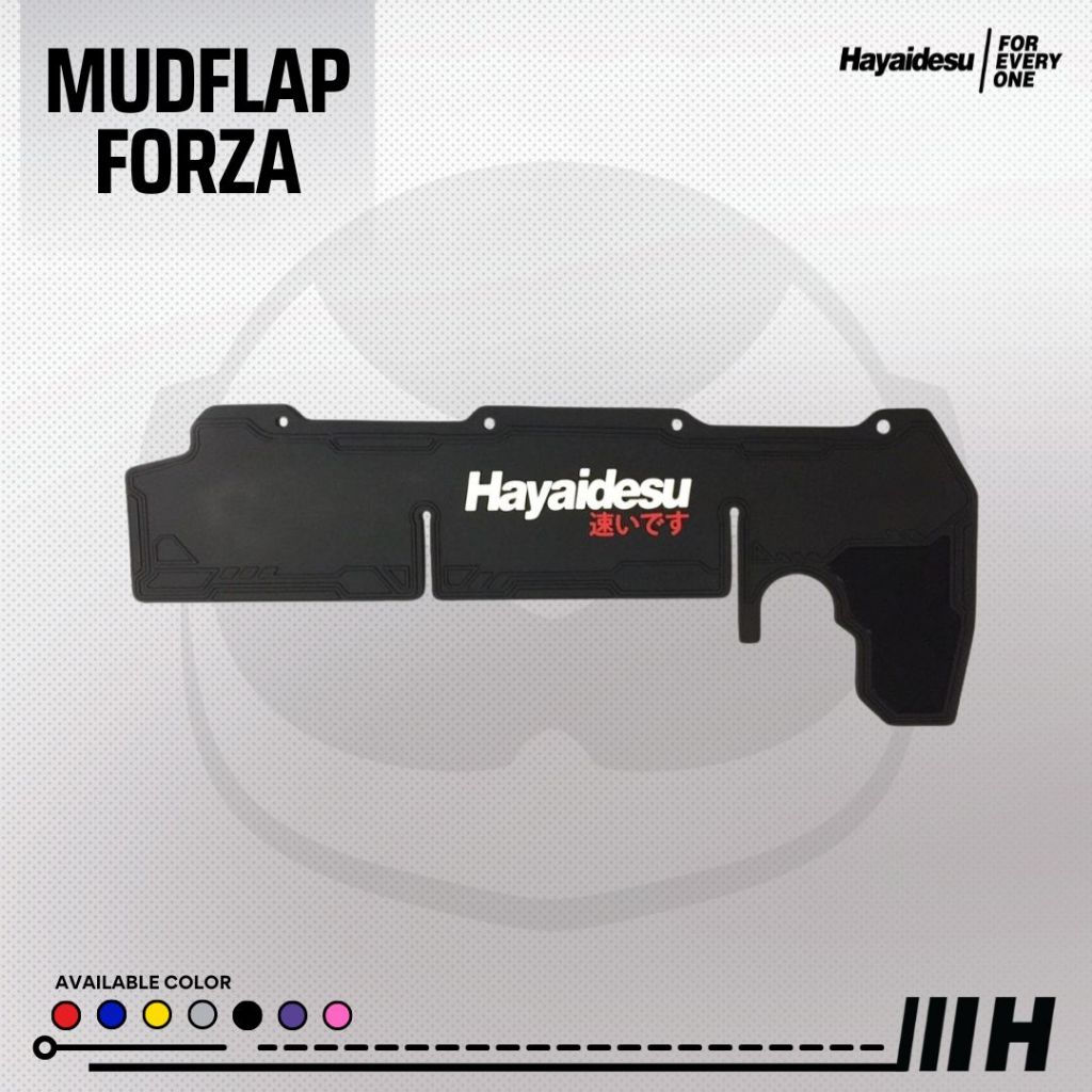 Hayaidesu Mud Flap Penahan Lumpur FORZA - Premium Quality