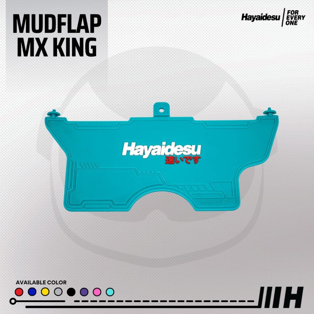 Hayaidesu Mudflap MX King Penahan Lumpur - PREMIUM