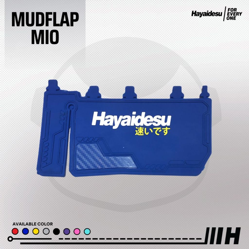 Hayaidesu Mud Flap YAMAHA MIO M3 , MIO J , MIO S , MIO Z , FINO FI , X-RIDE 125 , SOUL GT 125