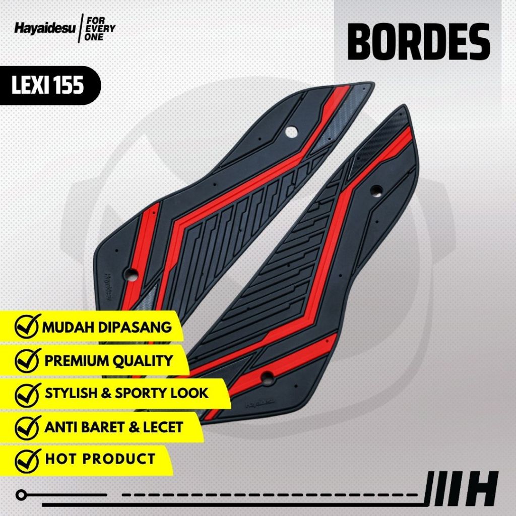 Hayaidesu LEXI 155 Floor Step Boardrest Karpet Motor LEXI 155 Bordes - Premium Quality