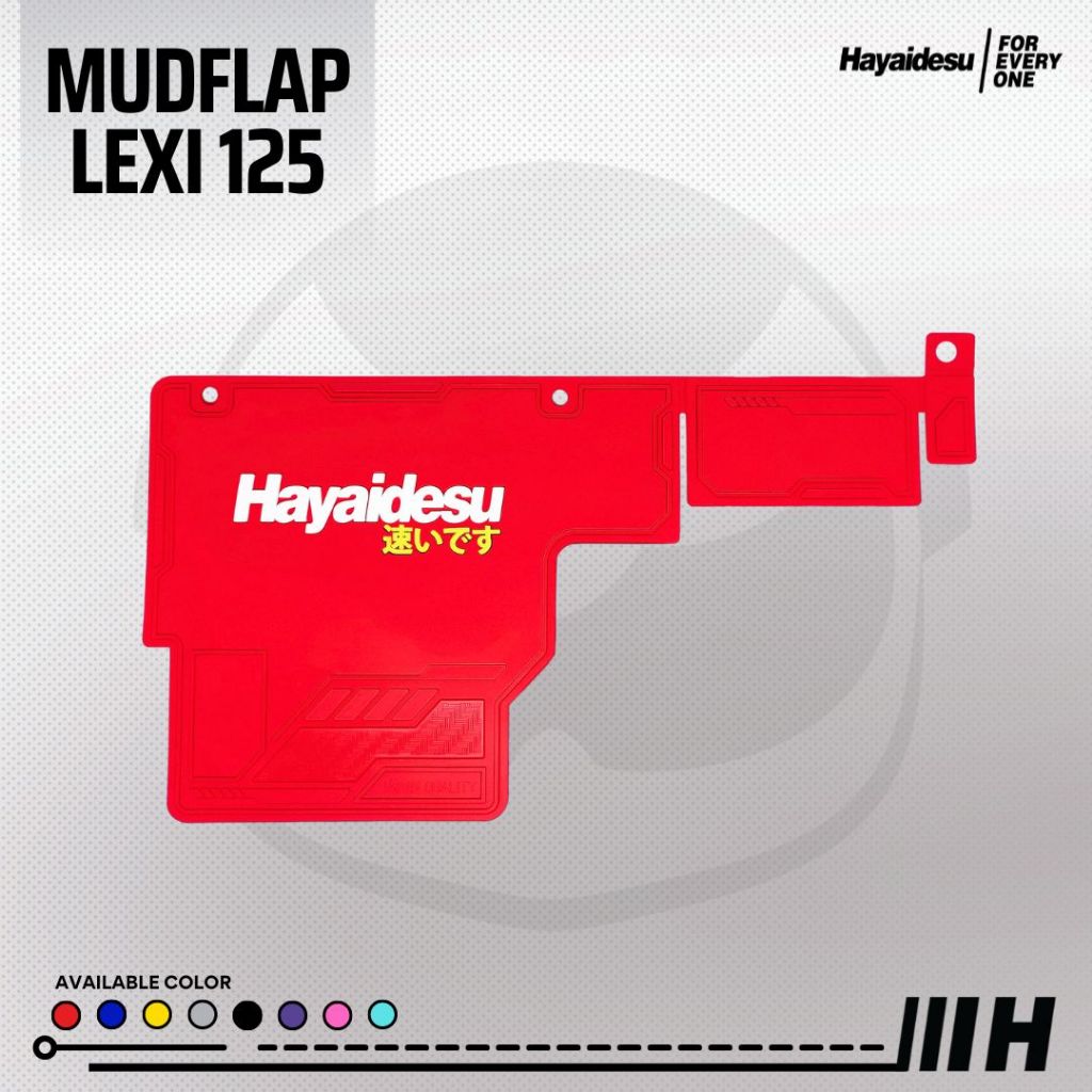 Hayaidesu Mud Flap LEXI 125 Penahan Lumpur - Premium Quality