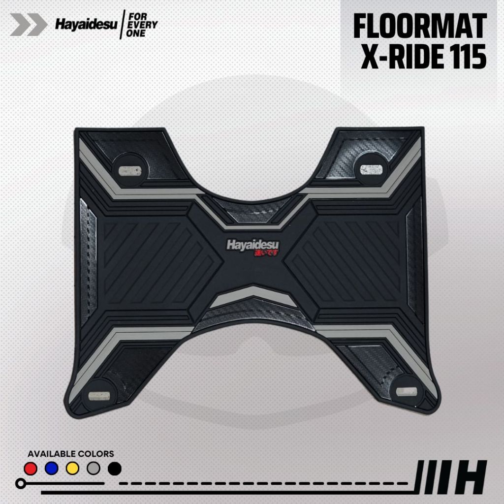 Hayaidesu Karpet Motor Floor Mat X-RIDE 115 - Premium Quality
