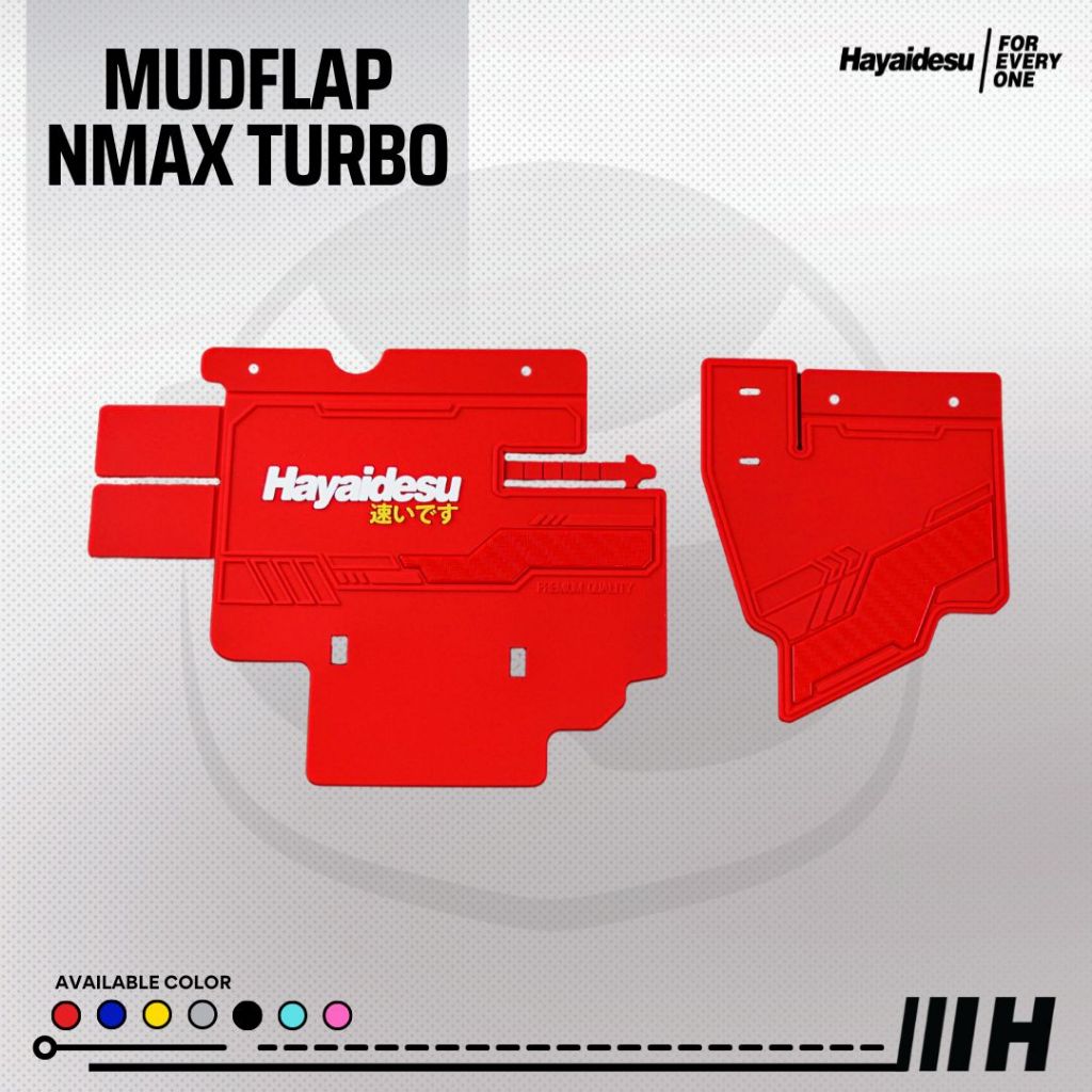 Hayaidesu NMAX TURBO Mudflap Penahan Lumpur - PREMIUM