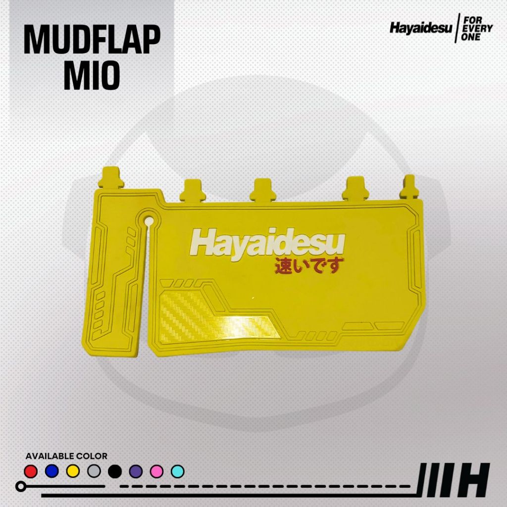 Hayaidesu Mud Flap YAMAHA MIO M3 , MIO J , MIO S , MIO Z , FINO FI , X-RIDE 125 , SOUL GT 125
