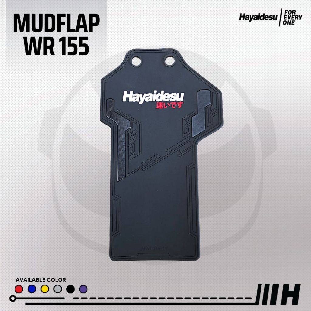 Hayaidesu Mud Flap WR155 Penahan Lumpur Motor