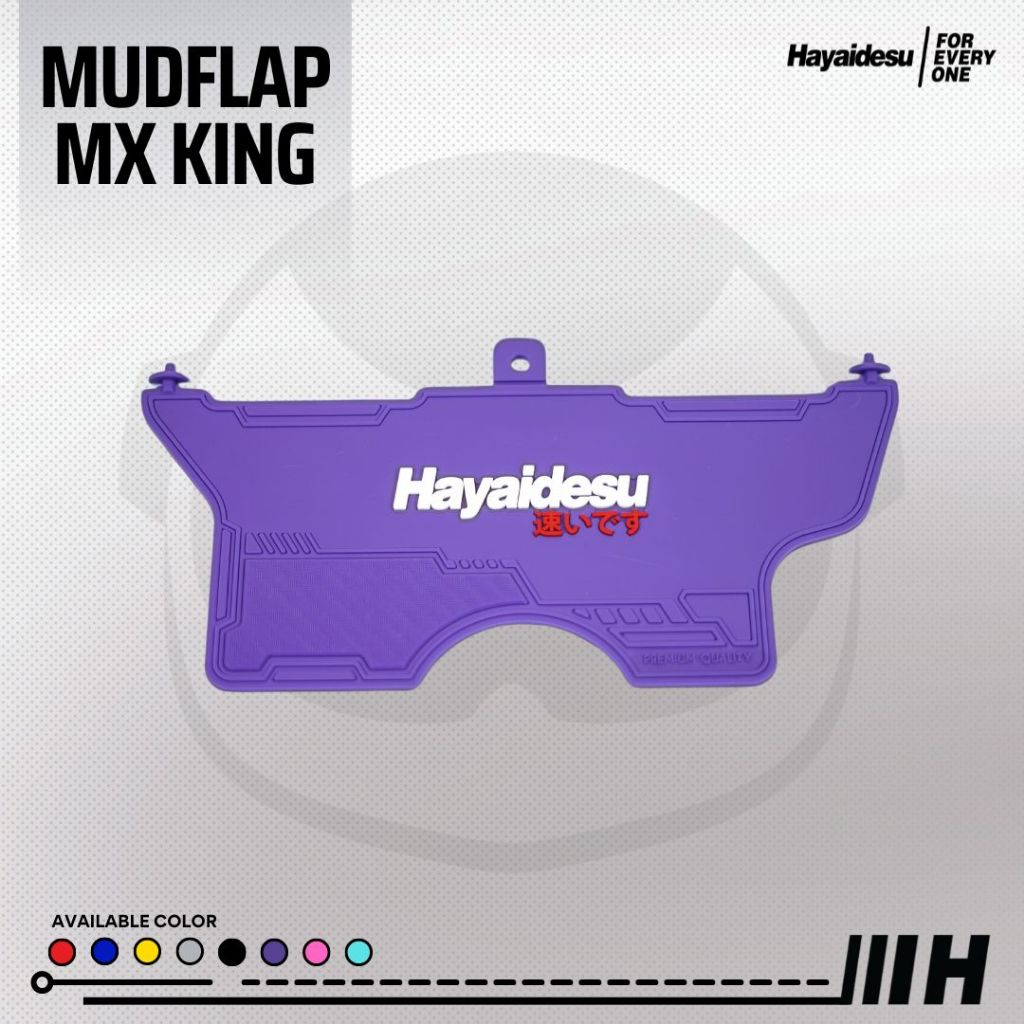 Hayaidesu Mudflap MX King Penahan Lumpur - PREMIUM