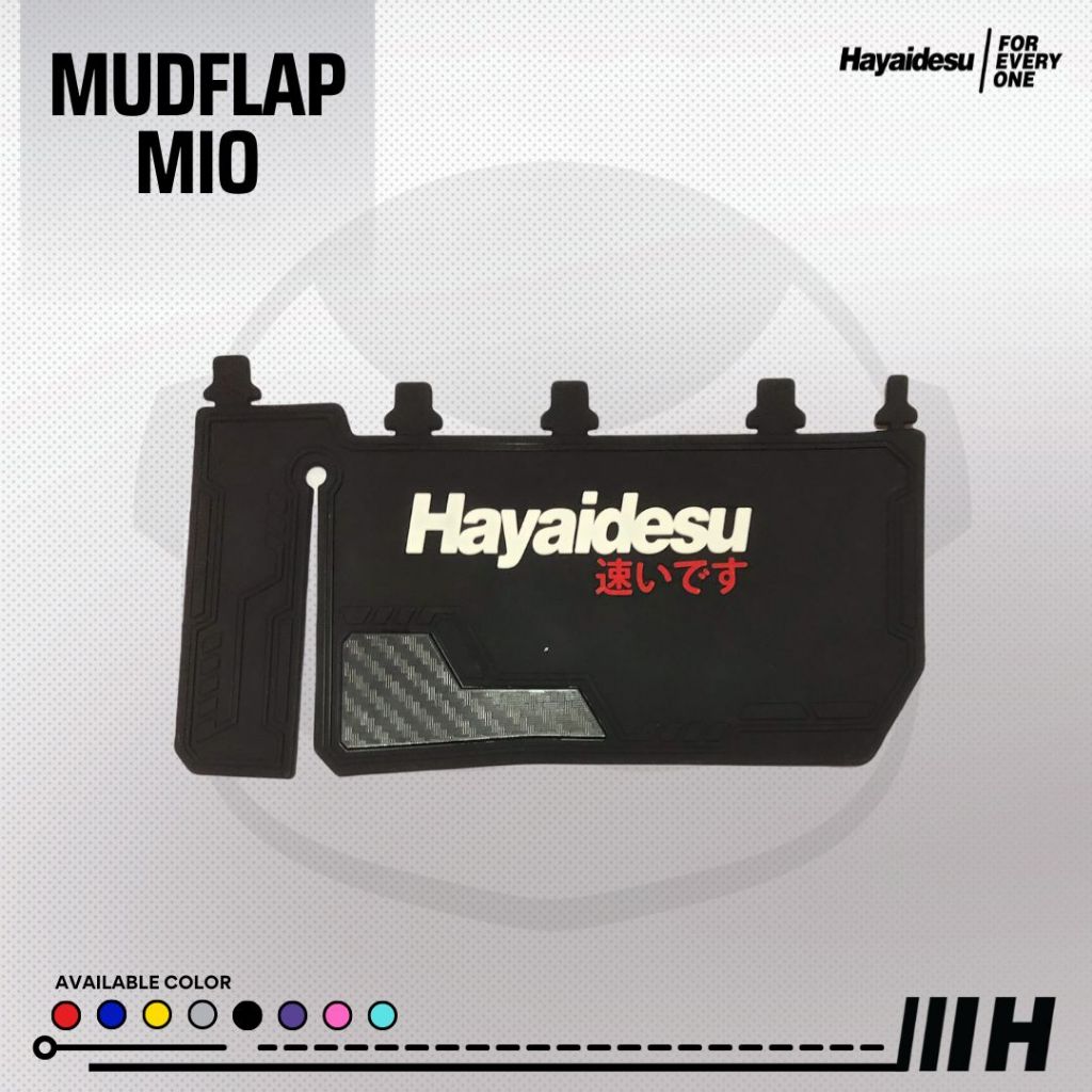 Hayaidesu Mud Flap YAMAHA MIO M3 , MIO J , MIO S , MIO Z , FINO FI , X-RIDE 125 , SOUL GT 125