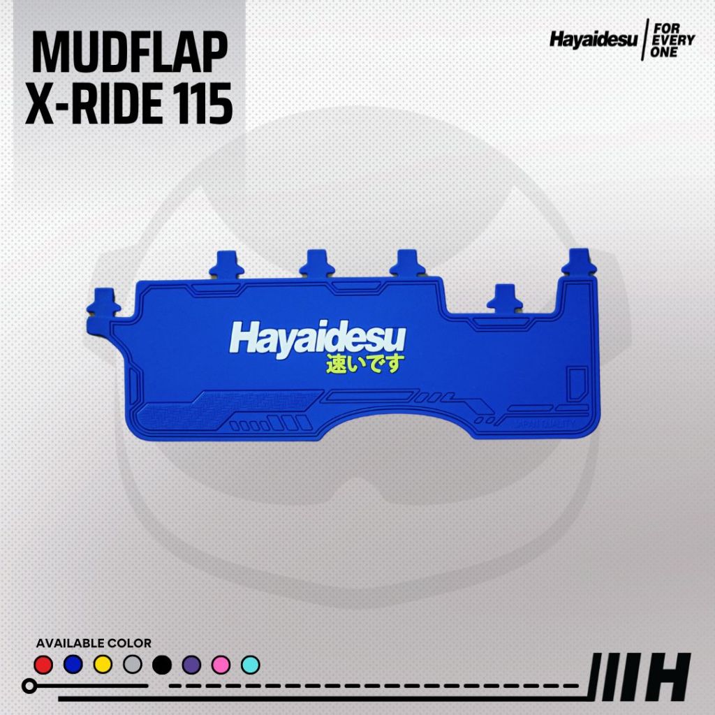 Hayaidesu Mud Flap XRIDE 115 Penahan Lumpur - Premium