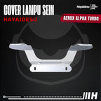 Hayaidesu Cover Pelindung Lampu Sein Belakang AEROX ALPHA Turbo/Standard/Cybercity