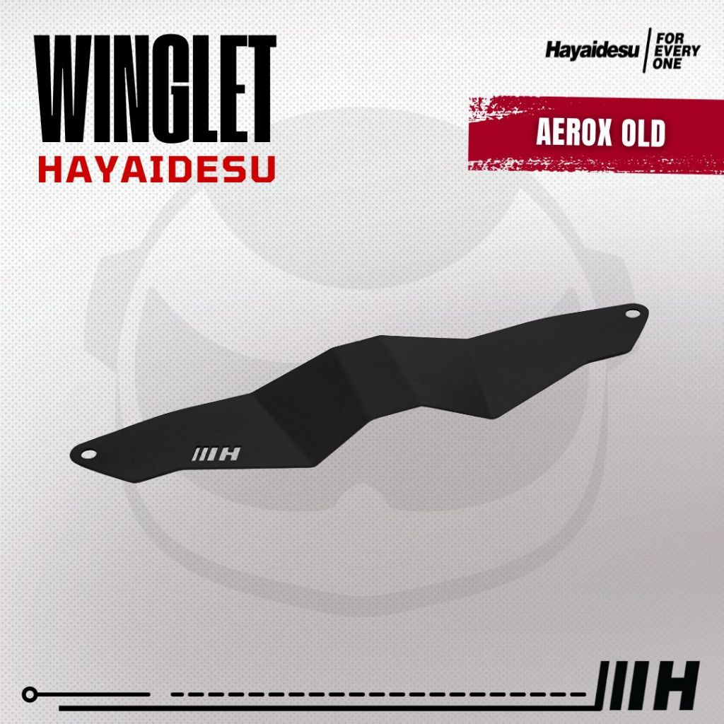 Hayaidesu Winglet Bawah Aerox OLD (2016-2020) - Steel Material Sporty Look High Quality