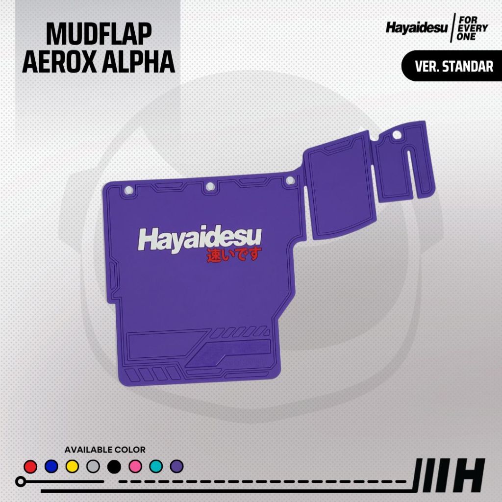 Hayaidesu Mudflap Penahan Lumpur AEROX Alpha (Standard & Cyber City) - Premium Quality